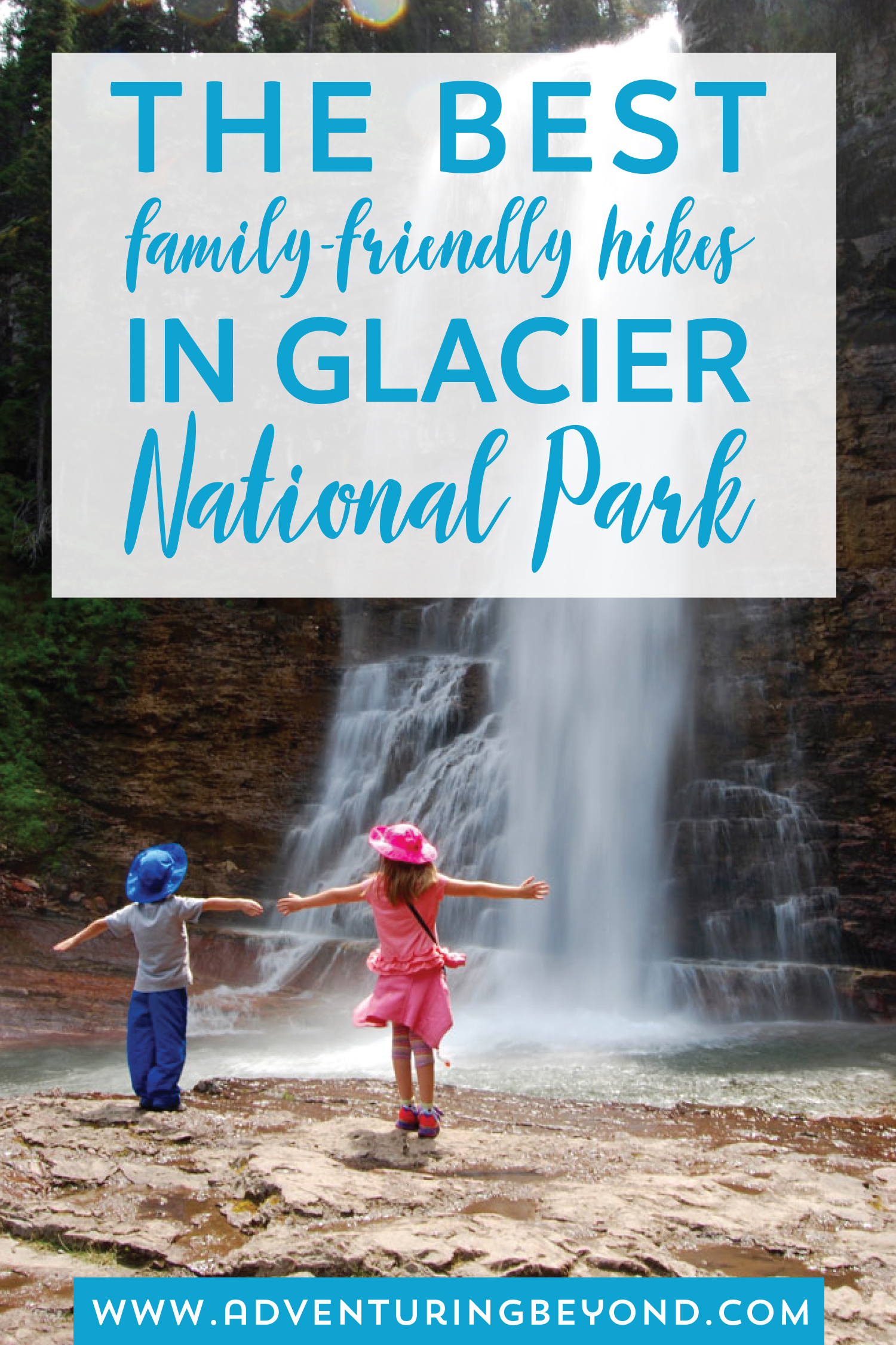 The 6 Best FamilyFriendly Hikes in Glacier National Park